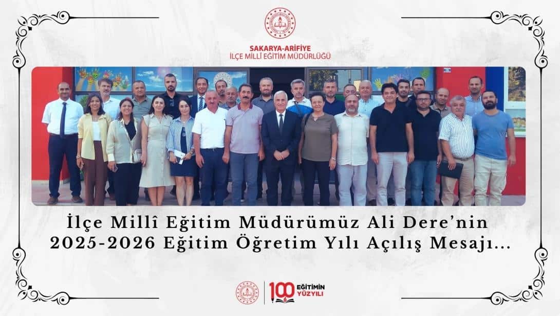 2025-2026 Eğitim Öğretim Yılı Açılış Mesajı